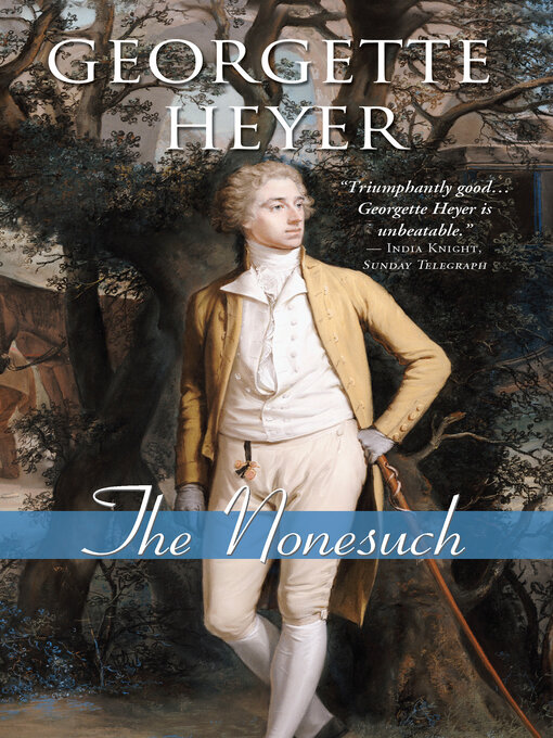 Title details for The Nonesuch by Georgette Heyer - Wait list